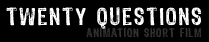 "Twenty Questions" - animated short film